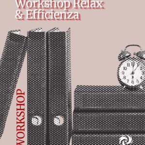 Workshop Relax & Efficienza