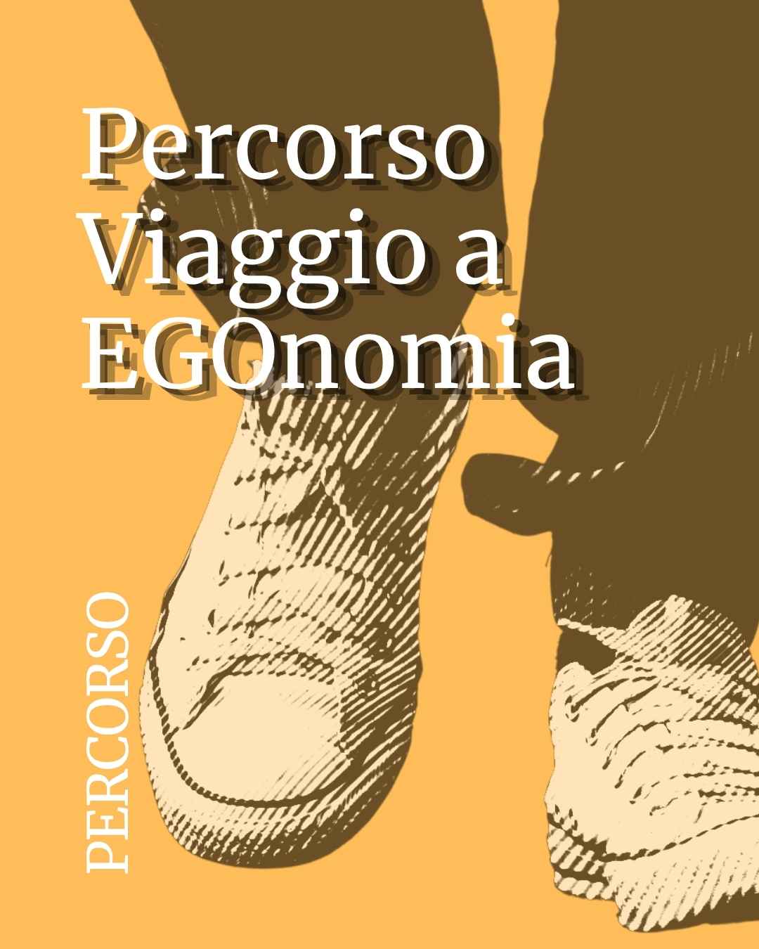 Percorso Viaggio a EGOnomia