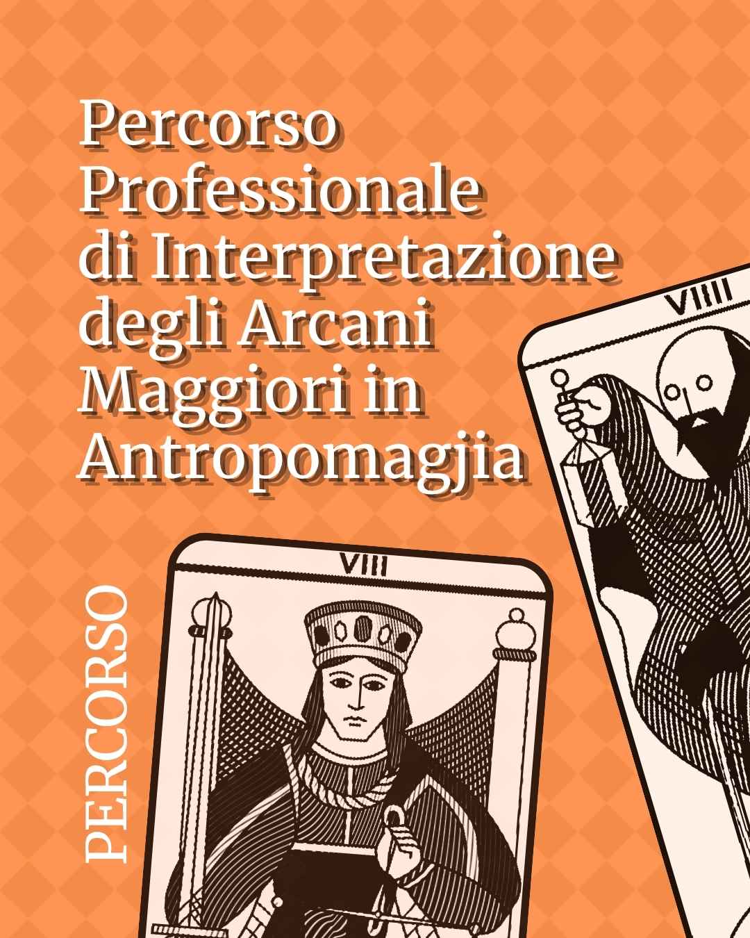 Percorso Professionale di Interpretazione degli Arcani Maggiori in Antropomagjia